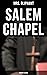Salem Chapel (Romance Classic)