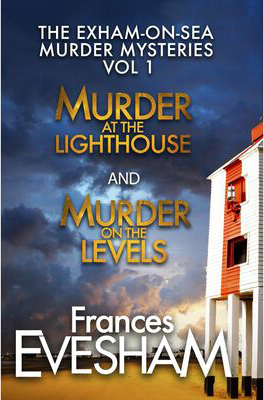 The Exham-On-Sea Murder Mysteries: Vol 1 (Exham on Sea Mysteries, #1-2)