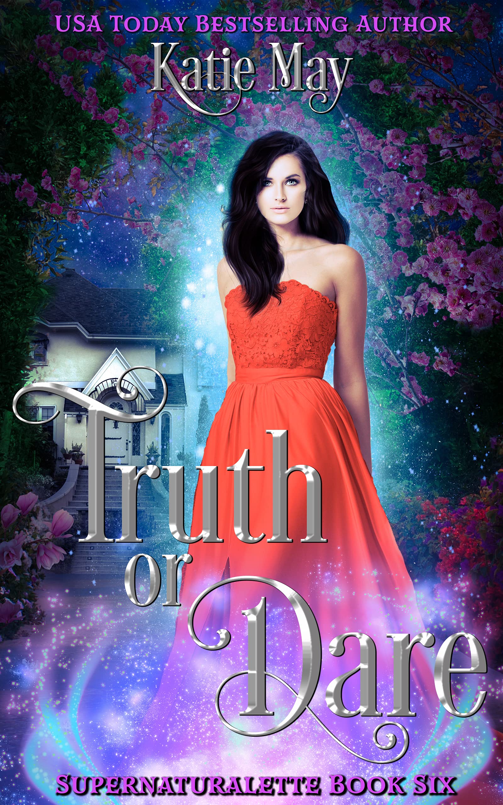 Truth or Dare (Supernaturalette Book 6)