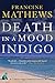 Death in a Mood Indigo by Francine Mathews