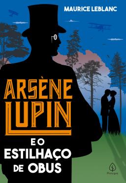 Arsène Lupin e o Estilhaço de Obus (Arsène Lupin #7)