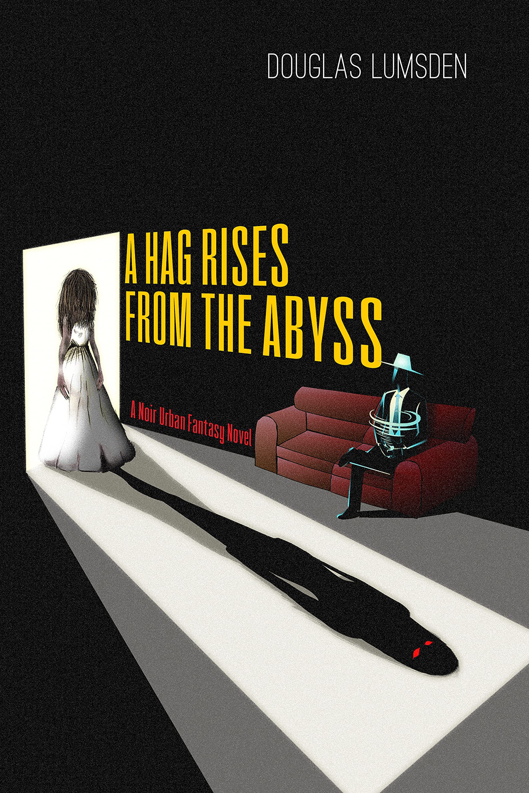 A Hag Rises from the Abyss (Alexander Southerland, P.I. #3)