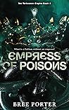 Empress of Poisons