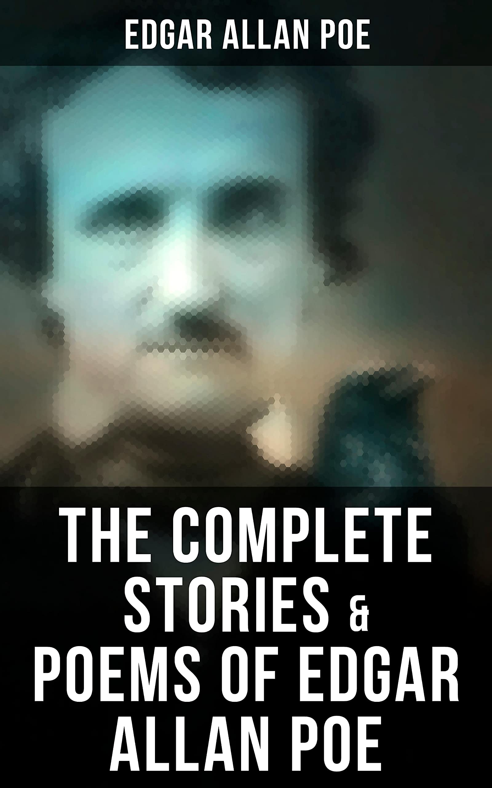 The Complete Stories & Poems of Edgar Allan Poe