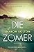 Die zomer by Sharon J. Bolton