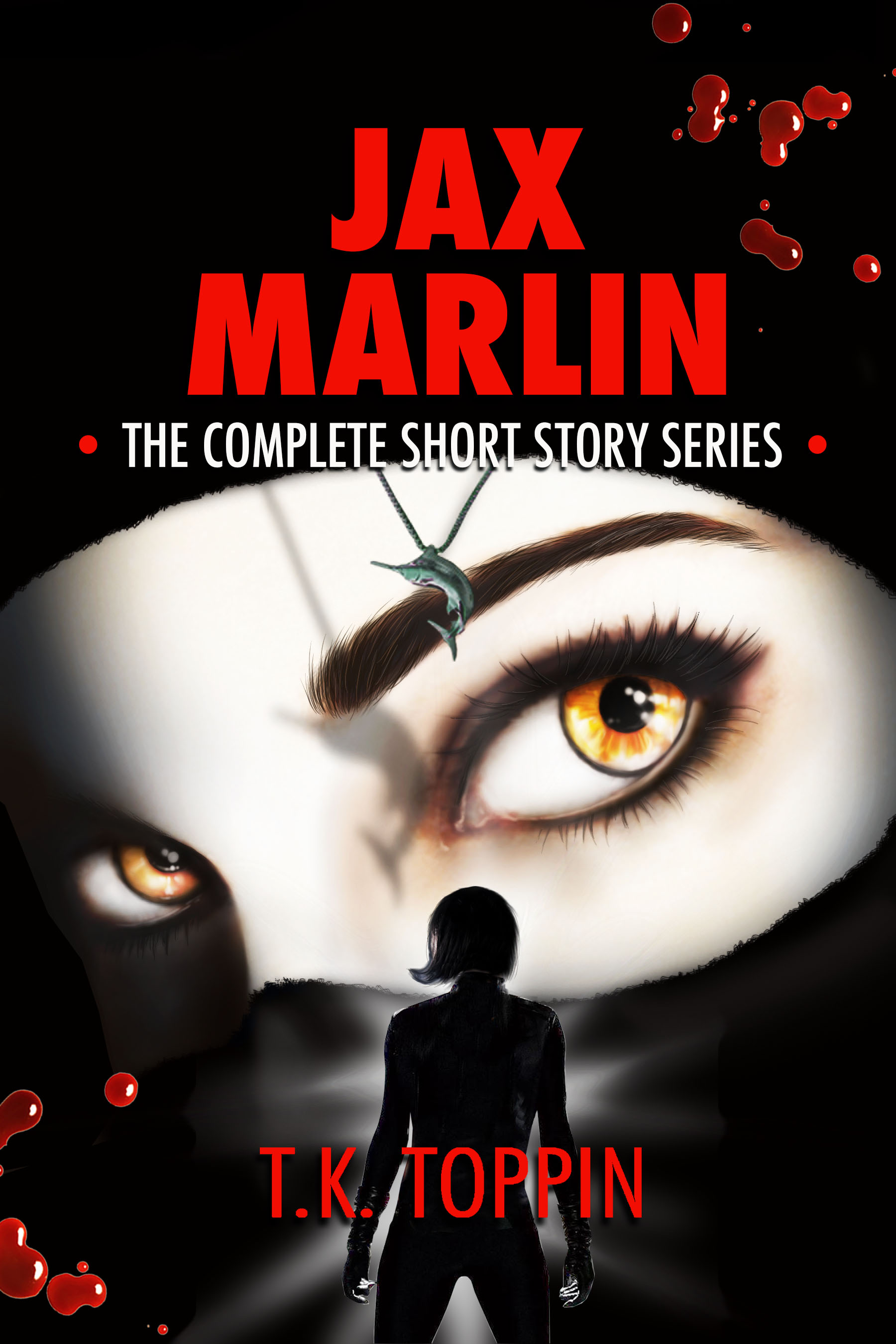 Jax Marlin - The Complete Short Story Series