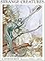 Strange creatures