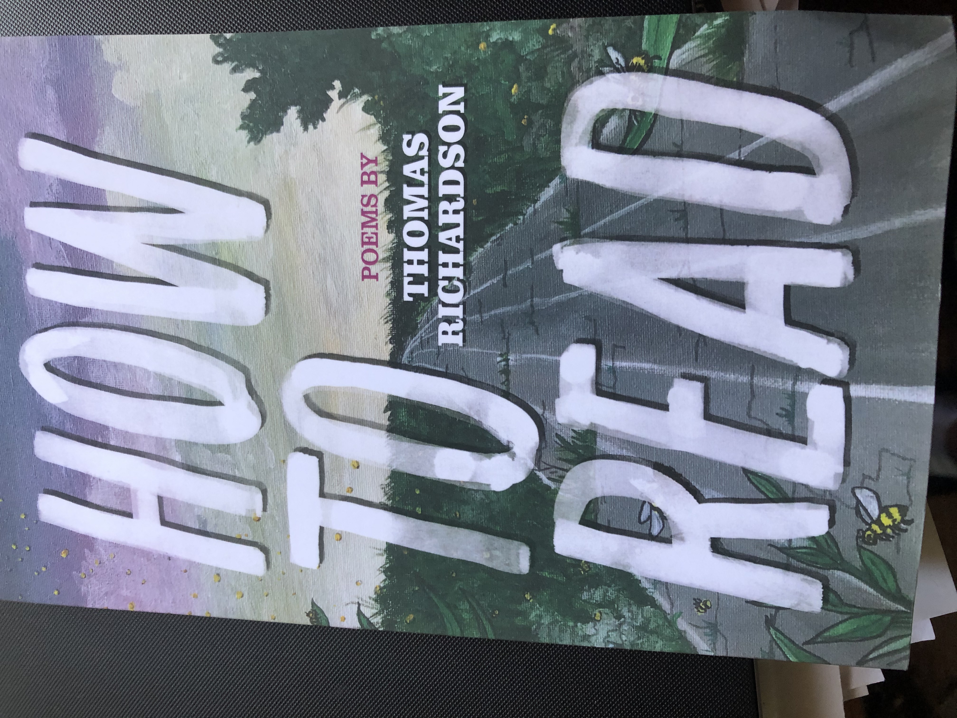 How to Read,  Poems by Thomas Richardson
