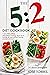 The 5: 2 Diet Cookbook: 123...