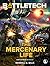 BattleTech: The Mercenary Life