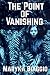 The Point of Vanishing by Maryka Biaggio The Point of Vanishing by Maryka Biaggio
