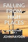FALLING FROM HIGH PLACES: JAMES MCGETTIGAN BOOK 2 (JAMES MCGETTIGAN MYSTERIES)