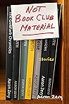 Not Book Club Material by Aaron Zevy