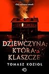 Dziewczyna, która klaszcze by Tomasz Kozioł Dziewczyna, która klaszcze by Tomasz Kozioł