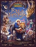 World of Warcraft: Folk & Fairy Tales of Azeroth (World of Warcraft)