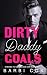 Dirty Daddy Goals (Romance ...