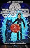 Benjamin Jones. The Call of The Shaman. by Asa Rodriguez Benjamin Jones. The Call of The Shaman. by Asa Rodriguez