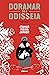 Doramar ou a Odisseia: hist...