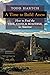 A Time to Build Anew: How to Find the True, Good, and Beautiful in America