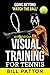 Visual Training for Tennis: The Master Guide To Tips, Tricks, Skills and Drills for Best Vision Of The Ball
