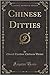 Chinese Ditties by E.T.C. Werner