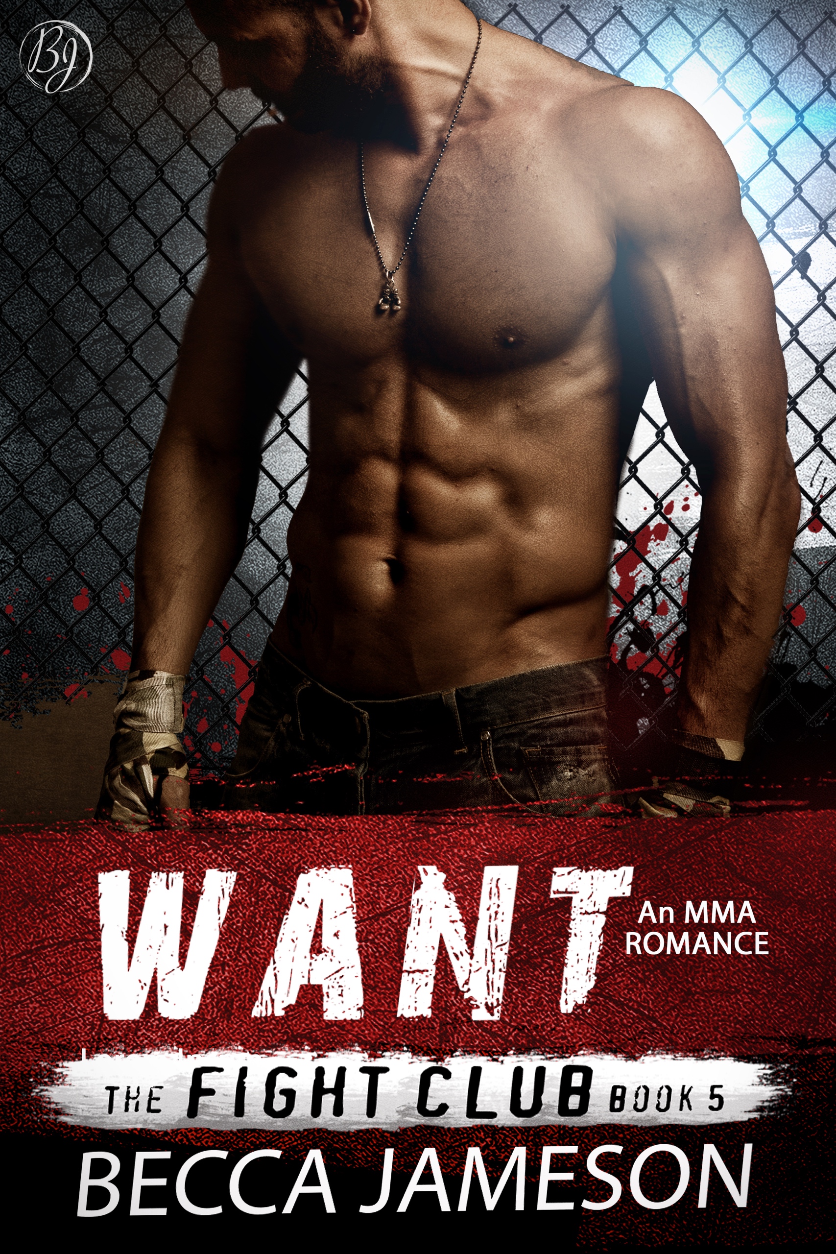 Want (The Fight Club #5)