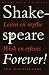 Shakespeare forever!: leven en mythe. werk en erfenis (Dutch Edition)