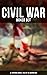 Civil War - Boxed Set: 40+ Historical Novels & Tales of the American War