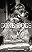 Gone Dogs by Jim Mitchem