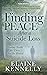 Finding Peace After a Suicide Loss by Elaine Kennelly