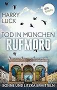Tod in München - Rufmord