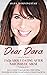 Dear Dana FAQs About Dating After Narcissistic Abuse: How to Avoid the Wrong People, Have a Wildly Fulfilling Relationship with the Right One, and Learn to Love Yourself Along the Way