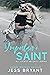 Impulsive Saint (All Saints...