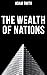 The Wealth of Nations
