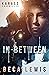 In-Between: A Redemption St...