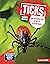 Ticks: An Augmented Reality Experience (Creepy Crawlers in Action: Augmented Reality)