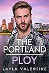 The Portland Ploy
