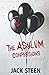 The Asylum Confessions (The Asylum Confession Files)