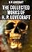 The Collected Works of H. P. Lovecraft by H.P. Lovecraft