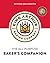 The King Arthur Baking Company's All-Purpose Baker's Companion