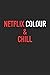 Netflix Colour & Chill Book by Jessica Walker