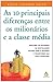 As 10 Principais Diferenças...