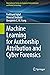 Machine Learning for Authorship Attribution and Cyber Forensics by Farkhund Iqbal