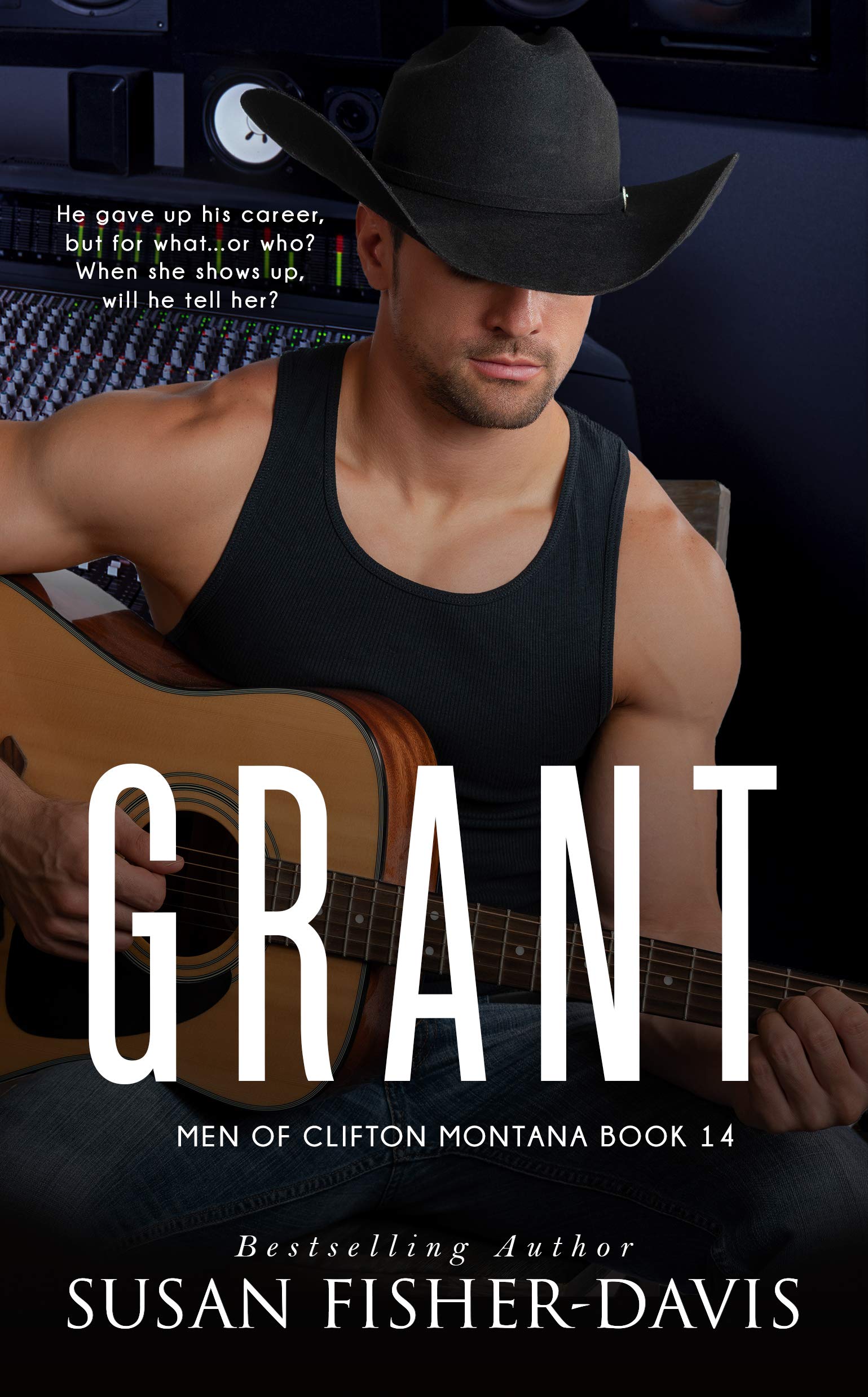 Grant (Men of Clifton, Montana #14)