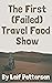The First (Failed) Travel F...