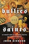 Bullies and Saint...