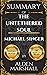 Summary of The Untethered Soul by Michael A. Singer