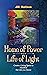 Home of Power ~ Life of Lig...
