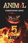 Animal V: Executi...