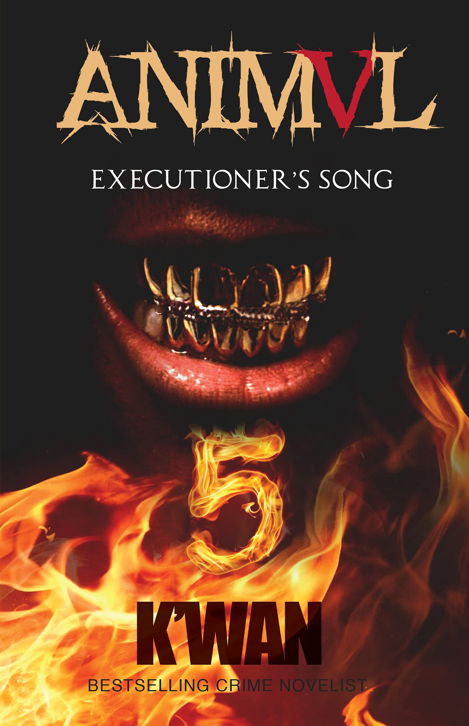 Animal V: Executioner's Song (Kindle Edition)